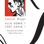Laurent Rieppi et Yves Budin : Allo Bowie ? C'est David !