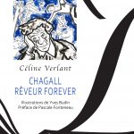 Célile Verlant et Yves Budin : Chagall rêveur forever